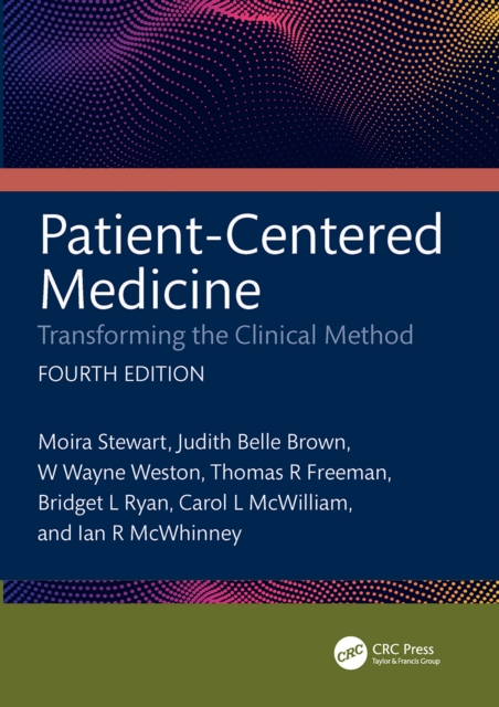 Patient-Centered Medicine : Transforming the Clinical Method, PDF eBook