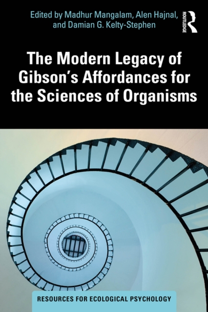 The Modern Legacy of Gibson's Affordances for the Sciences of Organisms, PDF eBook