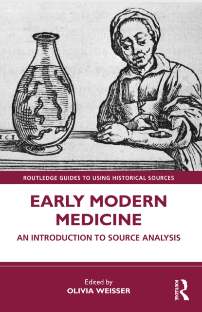 Early Modern Medicine : An Introduction to Source Analysis, PDF eBook