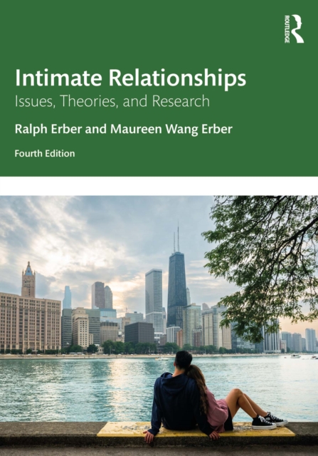 Intimate Relationships : Issues, Theories, and Research, PDF eBook