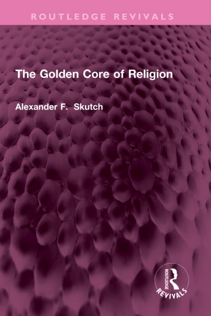The Golden Core of Religion, EPUB eBook
