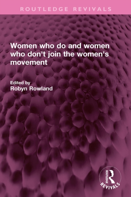 Women who do and women who don't join the women's movement, EPUB eBook