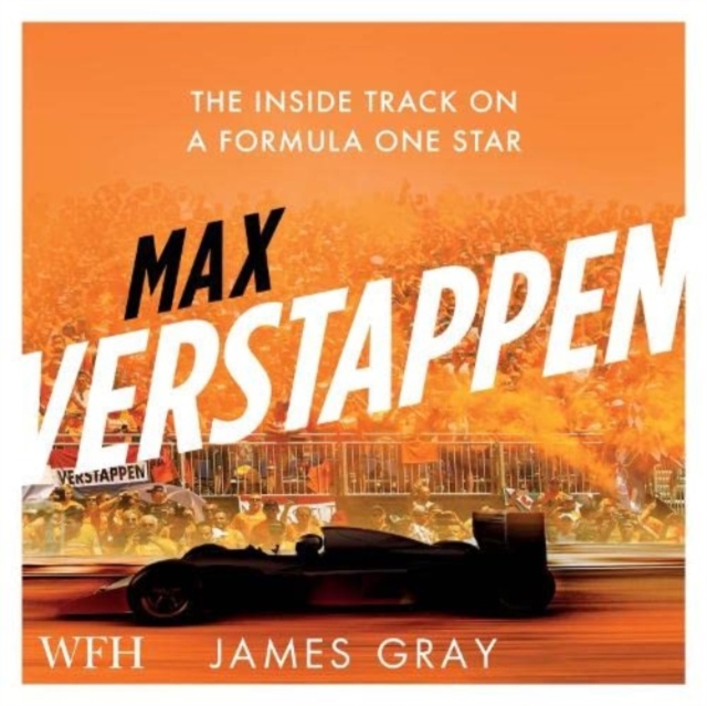 Max Verstappen : The Inside Track on a Formula One Star, CD-Audio Book