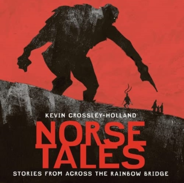 Norse Tales : Stories from Across the Rainbow Bridge, CD-Audio Book