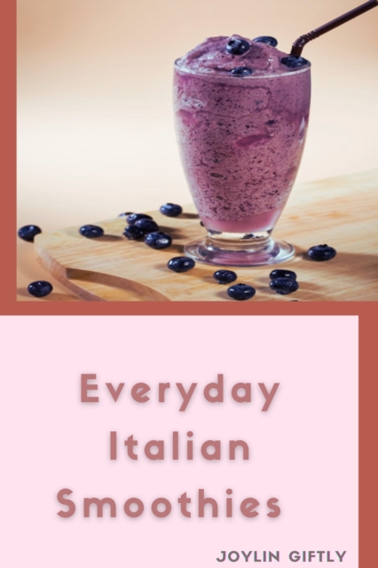 Healthy Italian Smoothie Recipes, EPUB eBook
