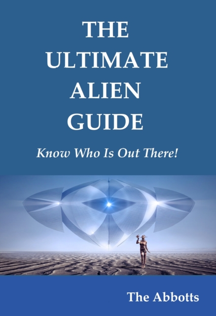 Ultimate Alien Guide: Know Who Is Out There!, EPUB eBook