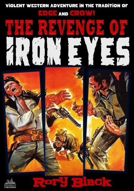 Iron Eyes 10: The Revenge of Iron Eyes, EPUB eBook