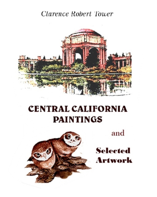 Central California Paintings and Selected Artwork, EPUB eBook