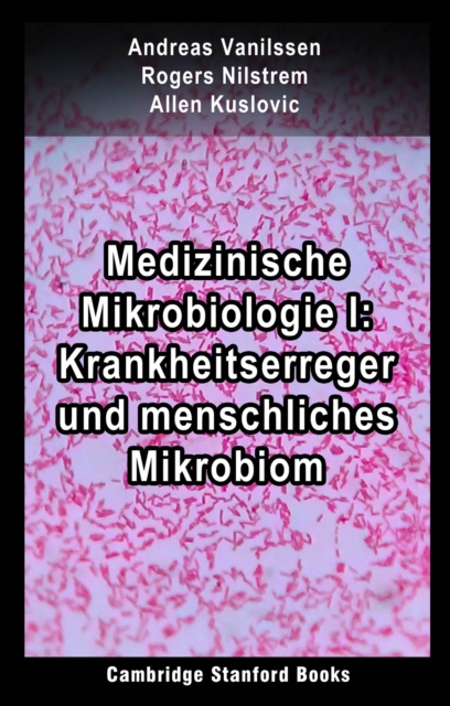 Medizinische Mikrobiologie I: Krankheitserreger und menschliches Mikrobiom, EPUB eBook