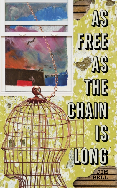 As Free as the Chain Is Long, EPUB eBook