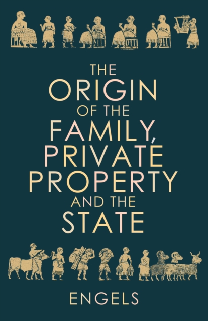 Origin of the Family, Private Property and the State, EPUB eBook