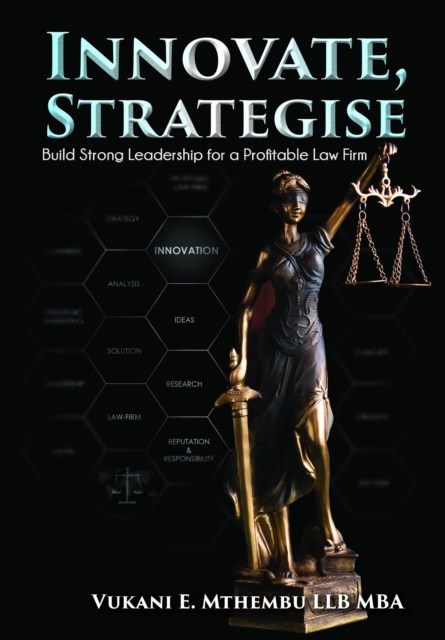 Innovate, Strategise: Build Strong Leadership for a Profitable Law Firm, EPUB eBook