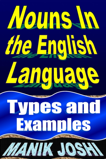Nouns In the English Language: Types and Examples, EPUB eBook