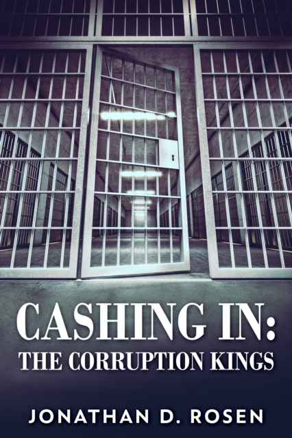 Cashing In: The Corruption Kings, EPUB eBook