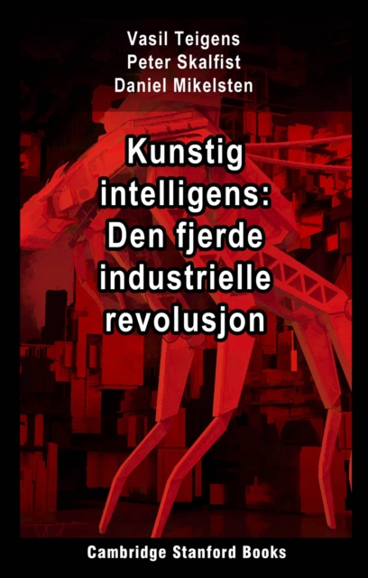 Kunstig intelligens: Den fjerde industrielle revolusjon, EPUB eBook