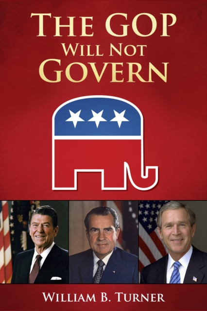 GOP Will Not Govern, EPUB eBook