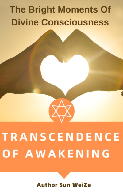 Transcendence Of Awakening The Bright Moments Of Divine Consciousness, EPUB eBook
