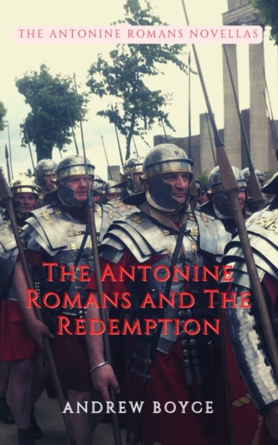 Antonine Romans and The Redemption, EPUB eBook