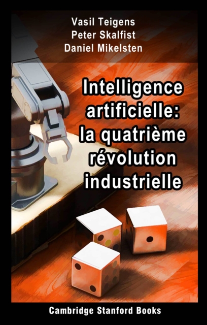 Intelligence artificielle: la quatrieme revolution industrielle, EPUB eBook