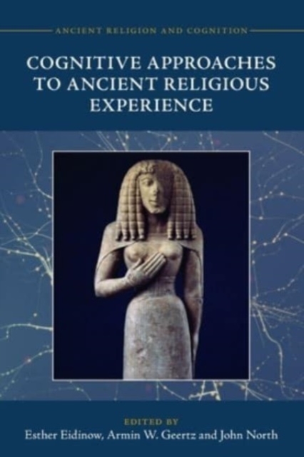 Cognitive Approaches to Ancient Religious Experience, Paperback / softback Book