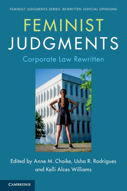 Feminist Judgments: Corporate Law Rewritten, Paperback / softback Book