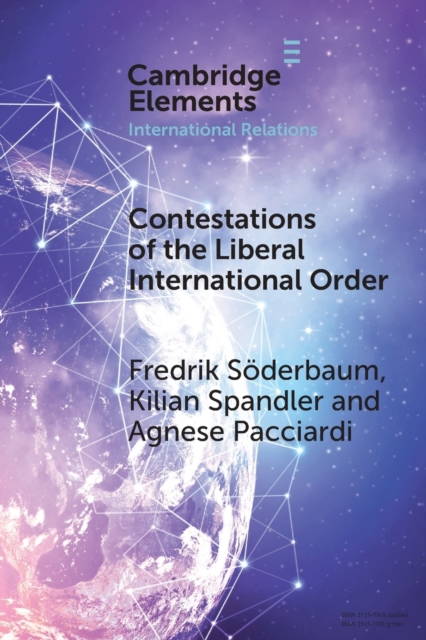 Contestations of the Liberal International Order : A Populist Script of Regional Cooperation, Paperback / softback Book