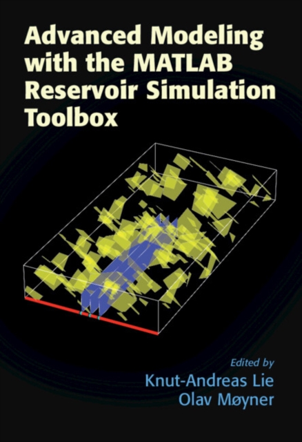 Advanced Modeling with the MATLAB Reservoir Simulation Toolbox, PDF eBook