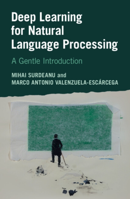 Deep Learning for Natural Language Processing : A Gentle Introduction, PDF eBook
