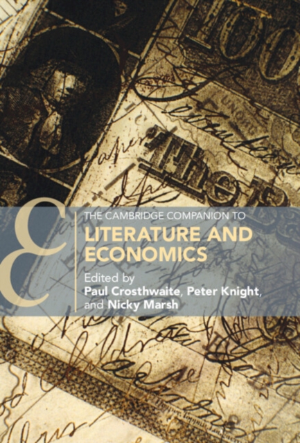 Cambridge Companion to Literature and Economics, PDF eBook