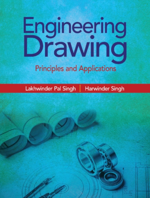 Engineering Drawing : Principles and Applications, PDF eBook