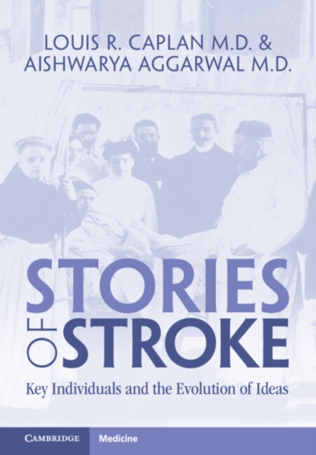 Stories of Stroke : Key Individuals and the Evolution of Ideas, EPUB eBook