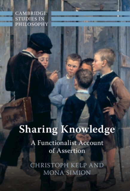 Sharing Knowledge : A Functionalist Account of Assertion, EPUB eBook