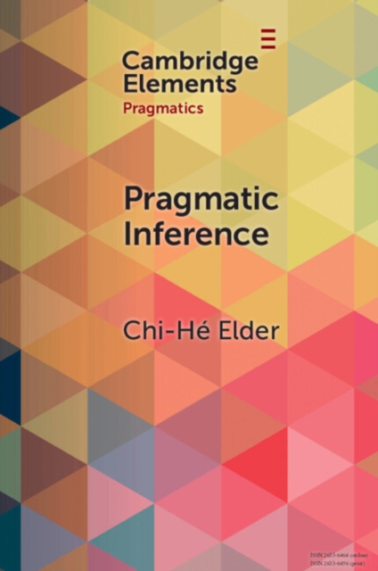 Pragmatic Inference : Misunderstandings, Accountability, Deniability, PDF eBook