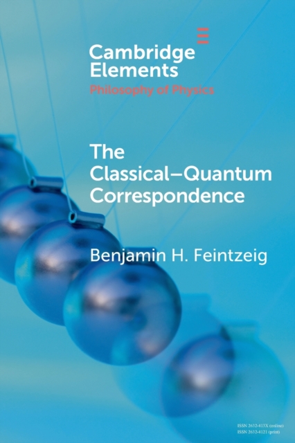 The Classical-Quantum Correspondence, Paperback / softback Book
