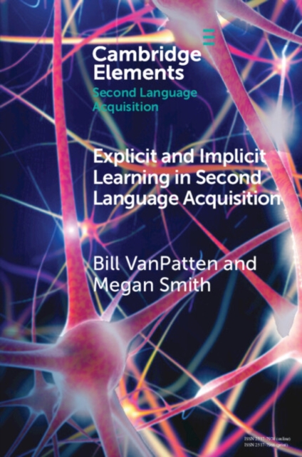 Explicit and Implicit Learning in Second Language Acquisition, EPUB eBook