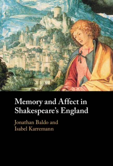Memory and Affect in Shakespeare's England, EPUB eBook
