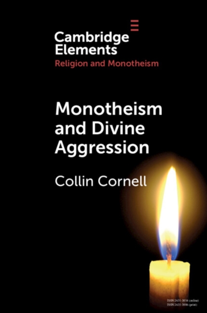 Monotheism and Divine Aggression, Paperback / softback Book