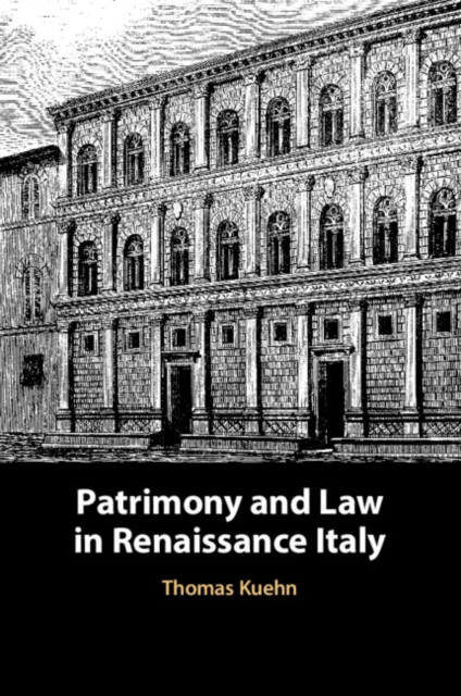 Patrimony and Law in Renaissance Italy, Paperback / softback Book