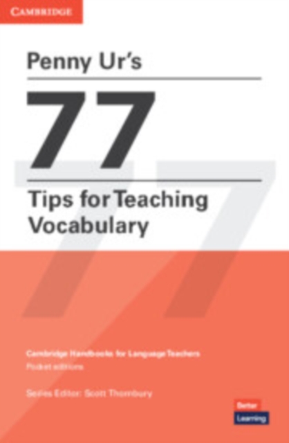 Penny Ur's 77 Tips for Teaching Vocabulary, Paperback / softback Book