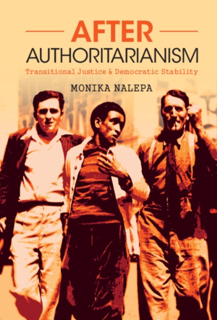 After Authoritarianism : Transitional Justice and Democratic Stability, PDF eBook