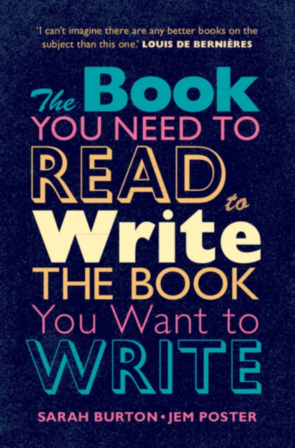 Book You Need to Read to Write the Book You Want to Write : A Handbook for Fiction Writers, PDF eBook