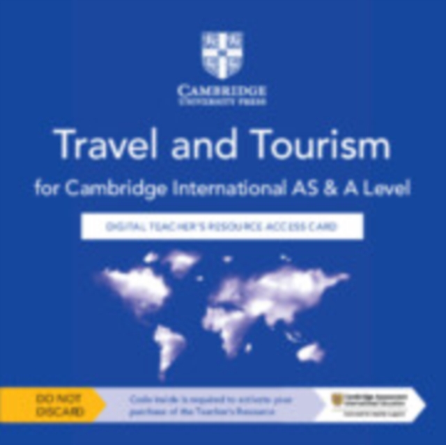 Cambridge International AS and A Level Travel and Tourism Digital Teacher's Resource Access Card, Digital product license key Book