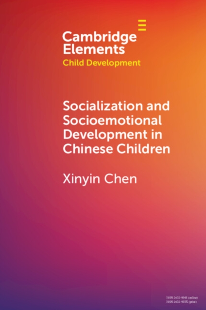 Socialization and Socioemotional Development in Chinese Children, PDF eBook