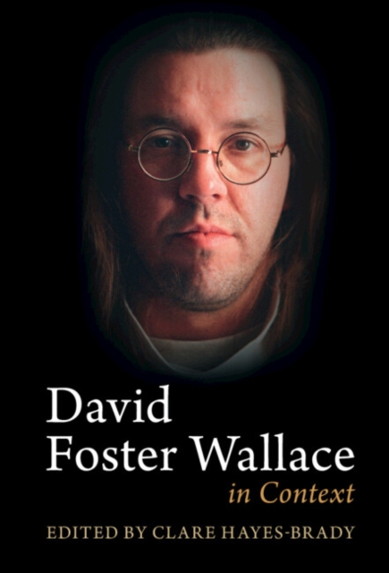 David Foster Wallace in Context, EPUB eBook