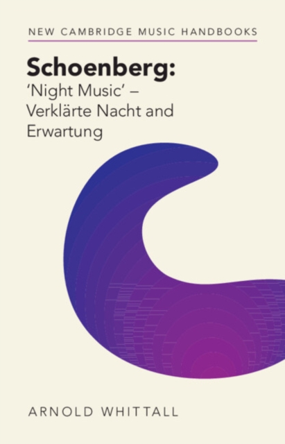 Schoenberg: 'Night Music' - Verklarte Nacht and Erwartung, EPUB eBook