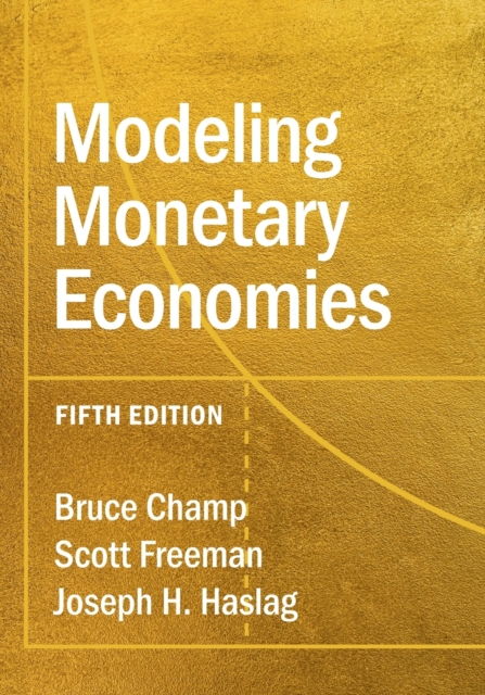 Modeling Monetary Economies, Paperback / softback Book