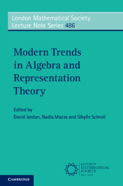 Modern Trends in Algebra and Representation Theory, Paperback / softback Book