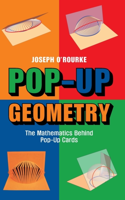 Pop-Up Geometry : The Mathematics behind Pop-Up Cards, Hardback Book
