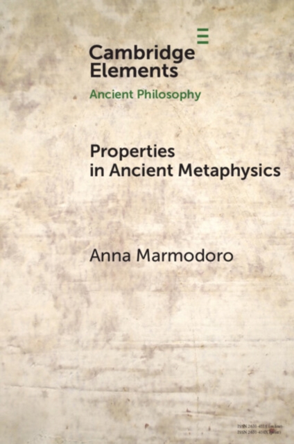 Properties in Ancient Metaphysics, Paperback / softback Book