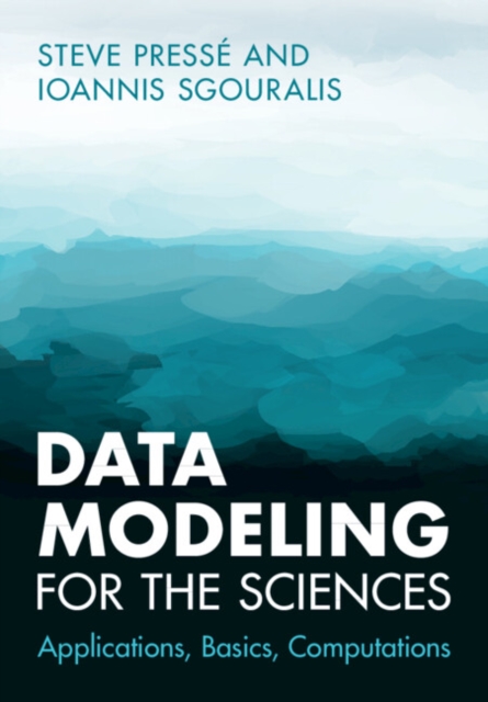 Data Modeling for the Sciences : Applications, Basics, Computations, PDF eBook